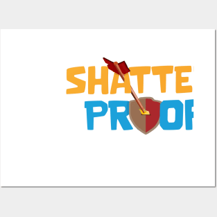 Shatter Proof Posters and Art